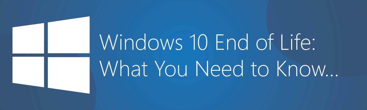 Member News:  ITWORXUK – Windows 10 End of Life: What It Means for Your Business and Why You Should Act Now